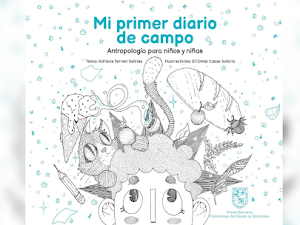  Mi primer diario de campo. Antropología para niños y niñas - Adriana Terven Salinas y Elí Omar Casas Solorio [PDF]