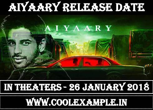 Aiyaary Release Date