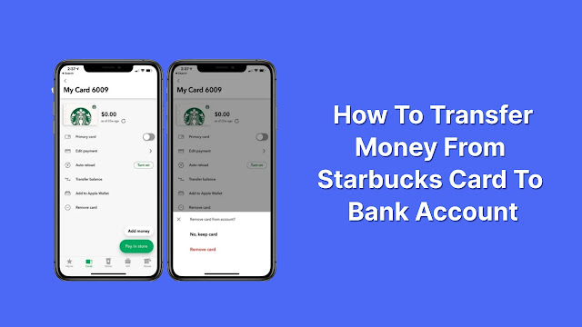 How To Transfer Money From Starbucks Card To Bank Account