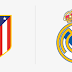 Pré-Jogo: Atlético x Real Madrid