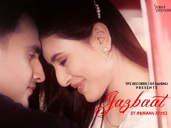 Jazbaat Song By Armaan Bedil Lyrics