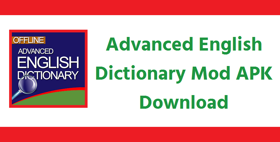 advanced english dictionary mod apk download