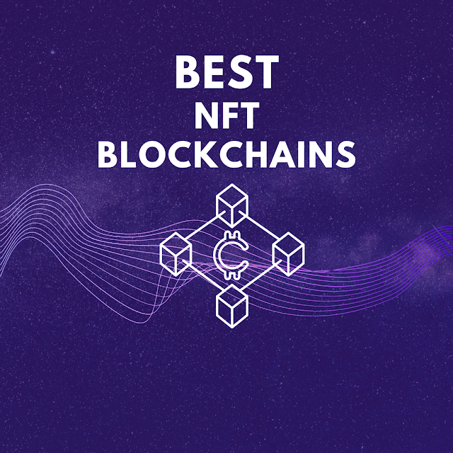 Best NFT Blockchains: The Top 5 contenders