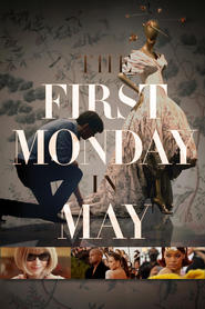 The First Monday in May 2016 Streaming ITA Senza Limiti Gratis