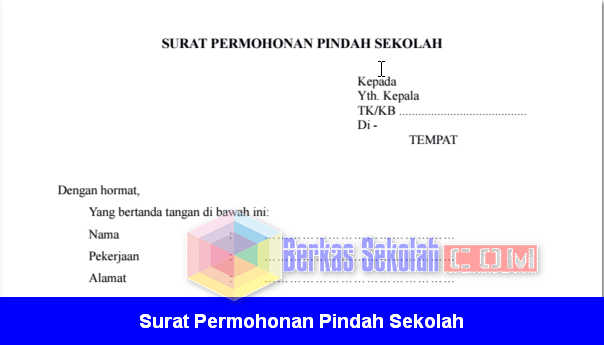 Contoh Surat Permohonan Pindah Sekolah Word [docx 