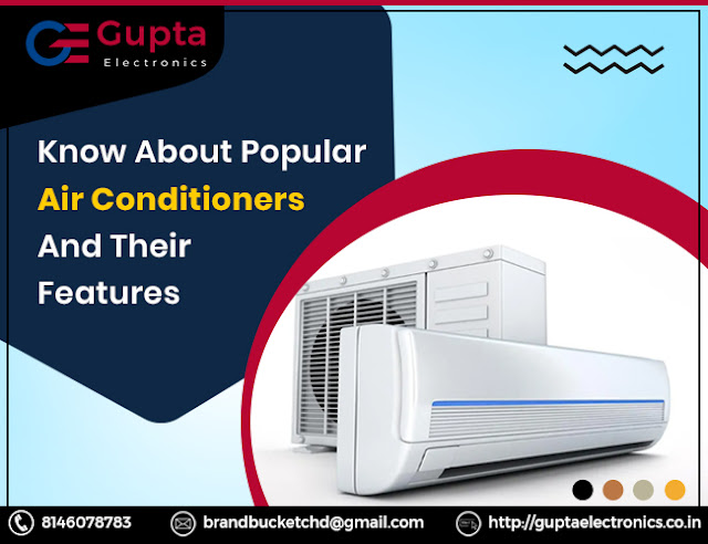 A Diverse Range Of Popular Air Conditioners And Their Features