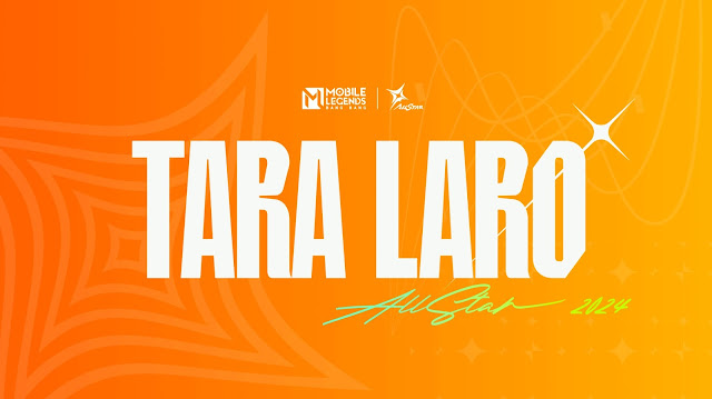 MLBB PH 'Tara Laro' ALLSTAR 2024 campaign announced