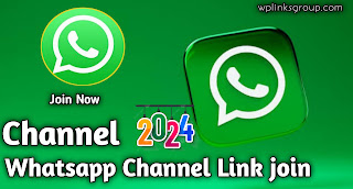 Whatsapp channel link join now 2024