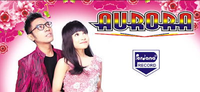 Koleksi Lagu OM AURORA Mp3 Dangdut Koplo Terbaru 2018