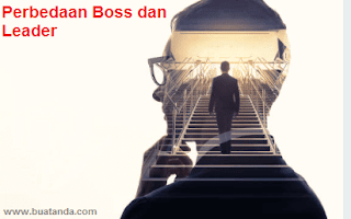 Perbedaan Boss dan Leader