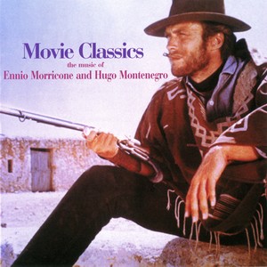 Ennio Morricone e Hugo Montenegro - Clássicos do cinema A música de Ennio Morricone e Hugo Montenegro (1996)[Flac]