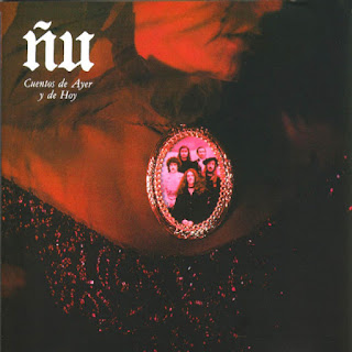 Ñu "Cuentos De Ayer y De Hoy “1978 Spanish Prog debut album