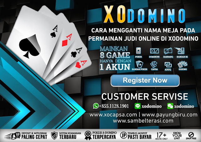 Cara Mengganti Nama Meja Pada Permainan Judi Online Di Xodomino