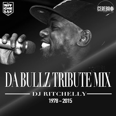 Dj Ritchelly – Mix “Da Bullz Tribute – D.E.P 1978 – 2015″ [Download]