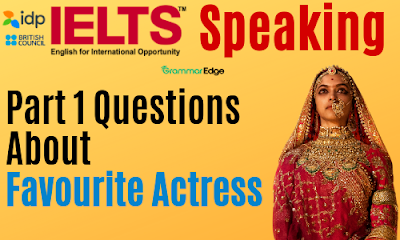 IELTS Speaking Questions About Celebrity 