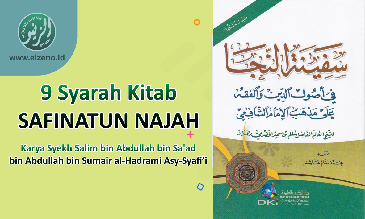 Syarah Safinatun Najah Karya Syekh Salim bin Abdullah al-Hadrami Ulama Yaman yang Wafat di Indonesia