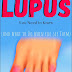 13 Early Warning Signs of Lupus You Need to Know (and what to do the moment you see them)