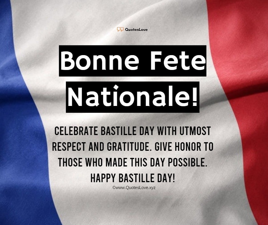 Bastille Day Quotes, Sayings, Wishes, Messages, Greetings, Images, Pictures, Poster, Wallpaper