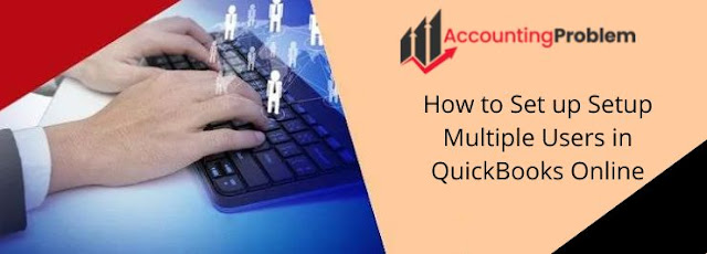 Setup Multiple Users in QuickBooks Online