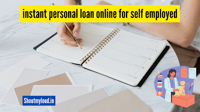 instant personal loan online for self employed