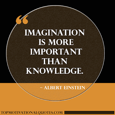 Imagination Is More Important Than Knowledge . Short famous quote by Albert Einstein