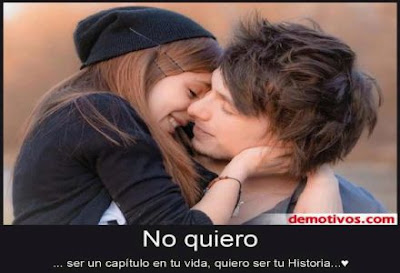 Frases De Amor: No Quiero Ser 