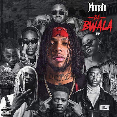 Monsta - Da Bwala (EP.2019) baixar nova musica descarregar agora 2019