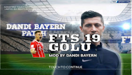 He has released FTS Mod updates on transfers several times Download FTS 19 Golu By Dandi Bayern