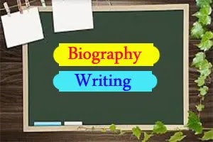 Biography Writing – Topics