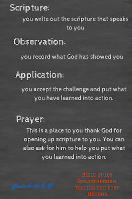 How do you study your Bible? Do you start and then forget what your doing? Does your Bible Study lack direction? Why not try the SOAP method? It is a breakthrough of distractions, and oh so simple.  | Grace 4 Me & U