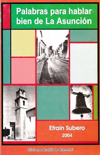 Efraín Subero - Palabras para hablar bien de La Asunción Ed 2004