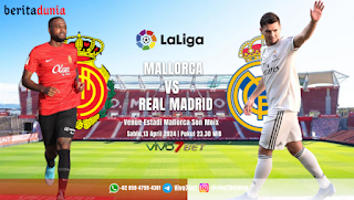 Prediksi Mallorca Vs Real Madrid Pertandingan La Liga 2024