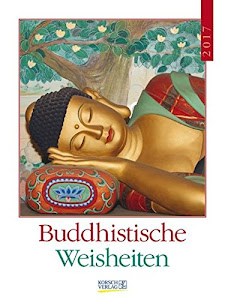 Buddhistische Weisheiten 2017: Literatur-Wochenkalender