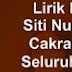 Lirik Lagu Siti Nurhaliza & Cakra Khan - Seluruh Cinta