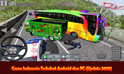 Game Indonesia Terhebat Android dan PC (Update 2020)