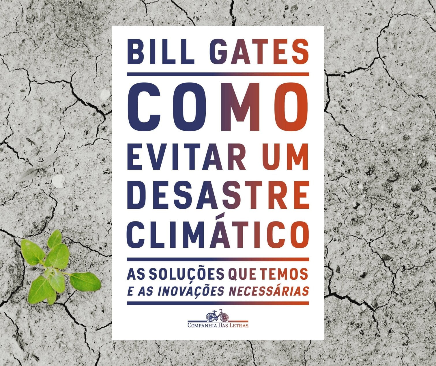 Resenha: Como evitar um desastre climático, de Bill Gates