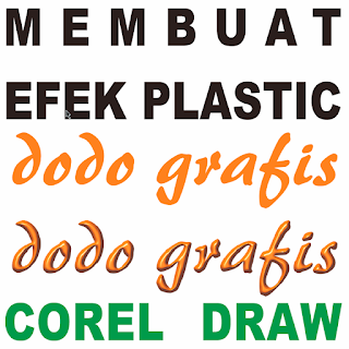 Menggunakan Efek Plastic Corel Draw