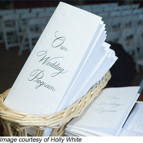 Wedding programs courtesy of Holly White 1 The number one and easiest way