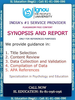 #IGNOU #Plagiarism #free #content for #psychology, #education and many more #subjects. #SL #Education provides you the #one #multi #solution #center. We #sharpen the #knowledge and provides a #better #view to the #students. #Call: 81-81-096-096 or #drop a #whatsapp #message. We will contact you within 30 minutes.