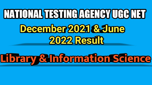 Results of UGC-NET December 2021 & June 2022 (Merged Cycles)