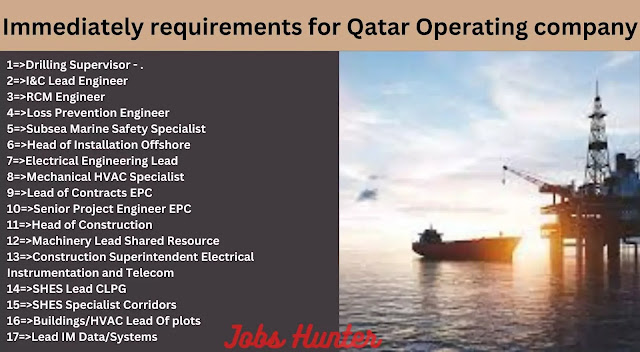 Immediately requirements for Qatar Operating company