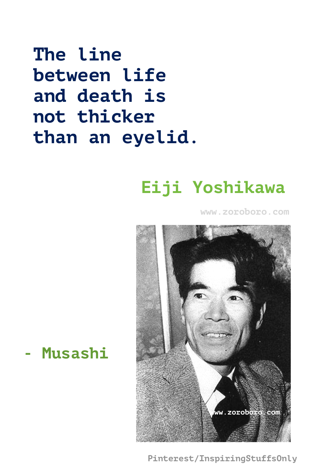 Eiji Yoshikawa Quotes. Eiji Yoshikawa Books Quotes, Musashi Quotes, Taiko: An Epic Novel of War and Glory in Feudal Japan Quotes. Eiji Yoshikawa Novel Quotes, Eiji Yoshikawa Novel Quotes, Eiji Yoshikawa - Musashi: An Epic Novel of the Samurai Era Quotes.