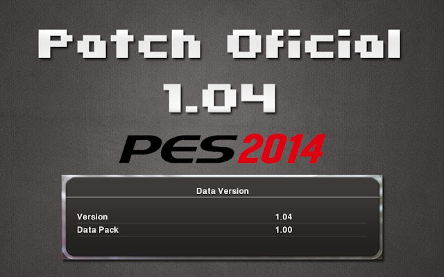 Patch Oficial 1.04 - PES 2014