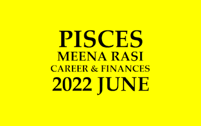 2022 June Meena Rasi Palangal