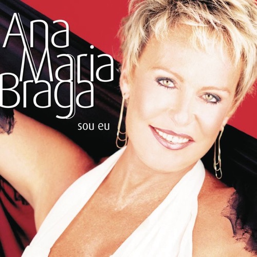 Ana Maria Braga – Sou Eu [iTunes Plus AAC M4A]