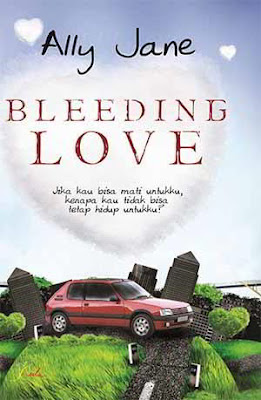 Bleeding Love  by Ally Jane