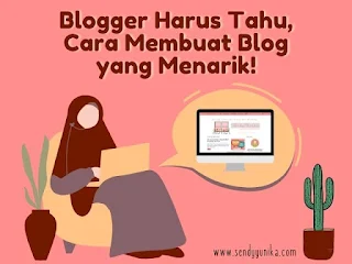 cara membuta blog yang menarik