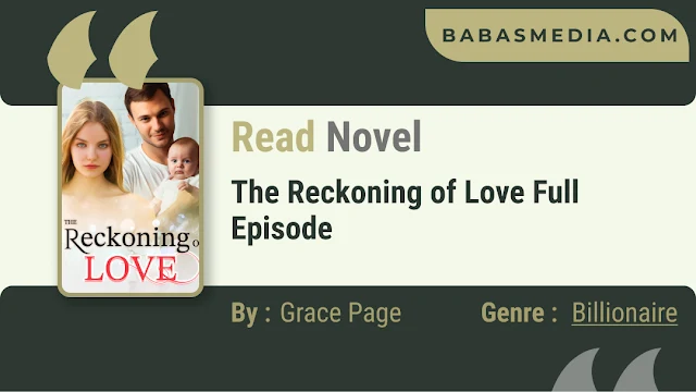 Cover The Reckoning of Love Novel By Grace Page