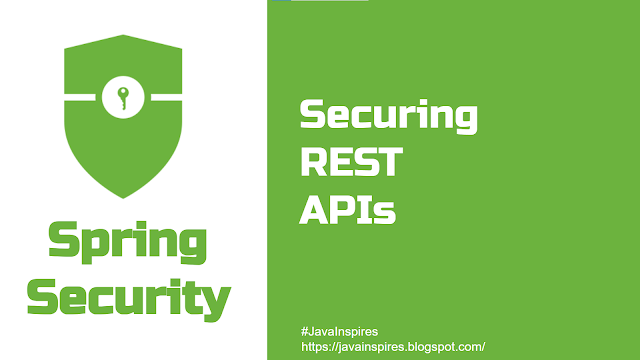 Securing REST APIs with Spring Security