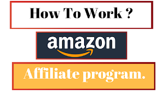 How to work Amazon Affiliate program